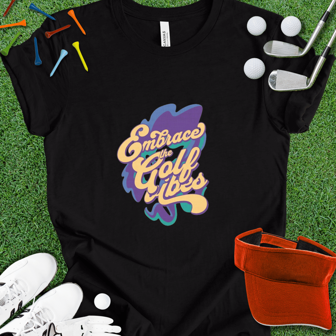 Embrace the Golf Vibes Graphic T-Shirt