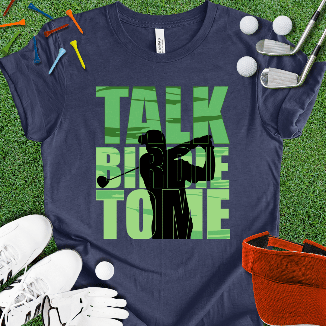 Talk Birdie to Me Alt T-Shirt