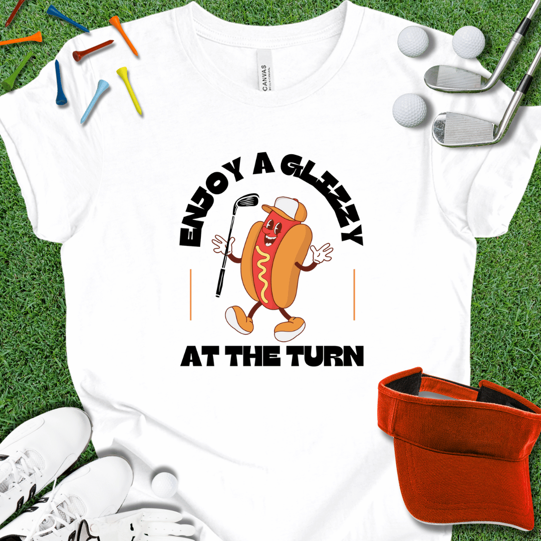 Enjoy A Glizzy at the Turn T-Shirt