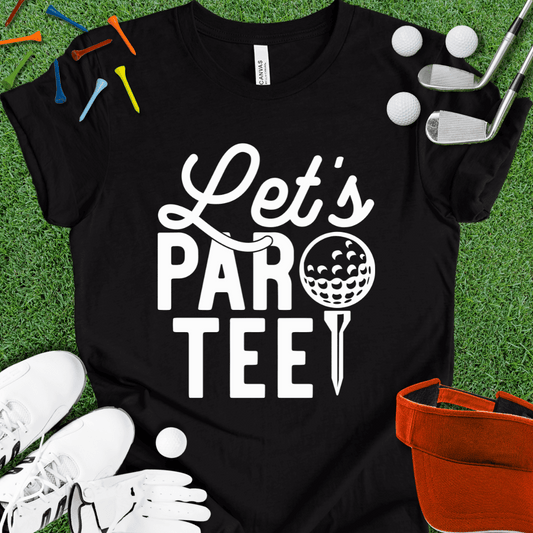 Let's ParTee Wht T-Shirt