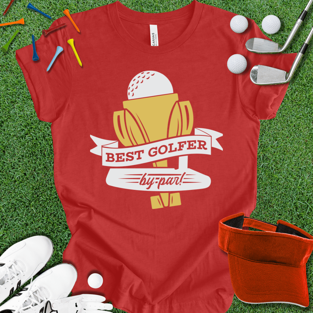 Best Golfer By Par T-Shirt