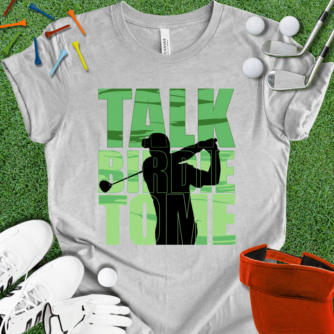 Talk Birdie to Me Alt T-Shirt