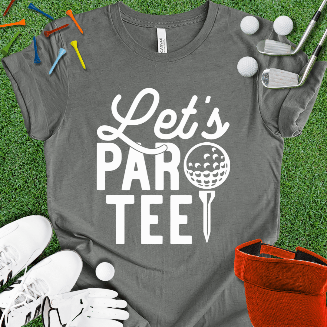 Let's ParTee Wht T-Shirt