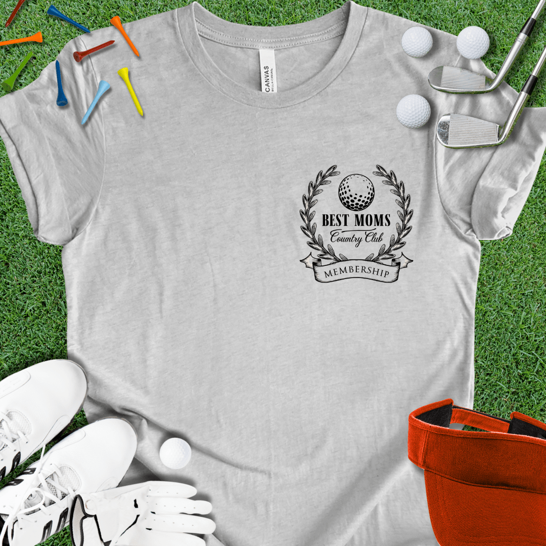 Best Moms Country Club T-Shirt