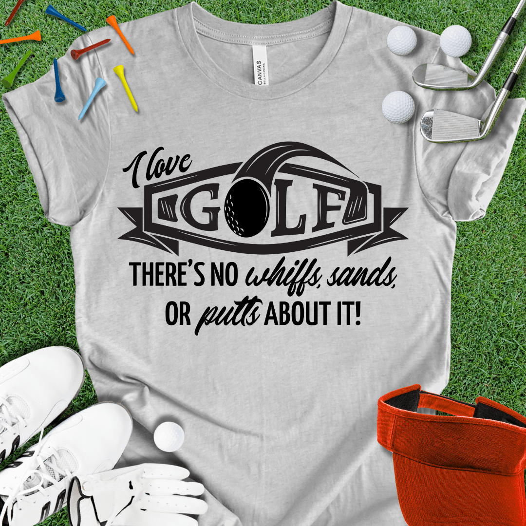 I Love Golf T-Shirt