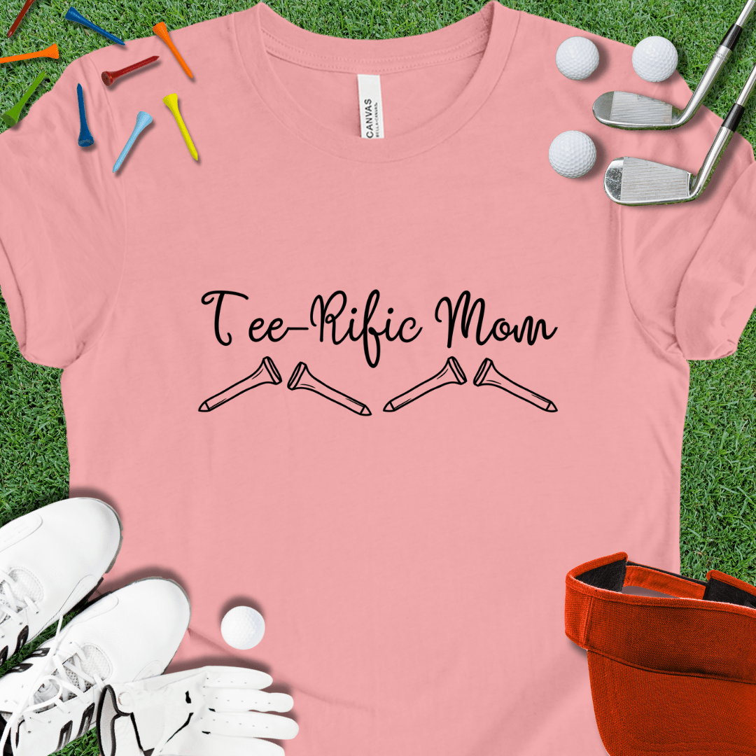 Tee-Rific Mom T-Shirt