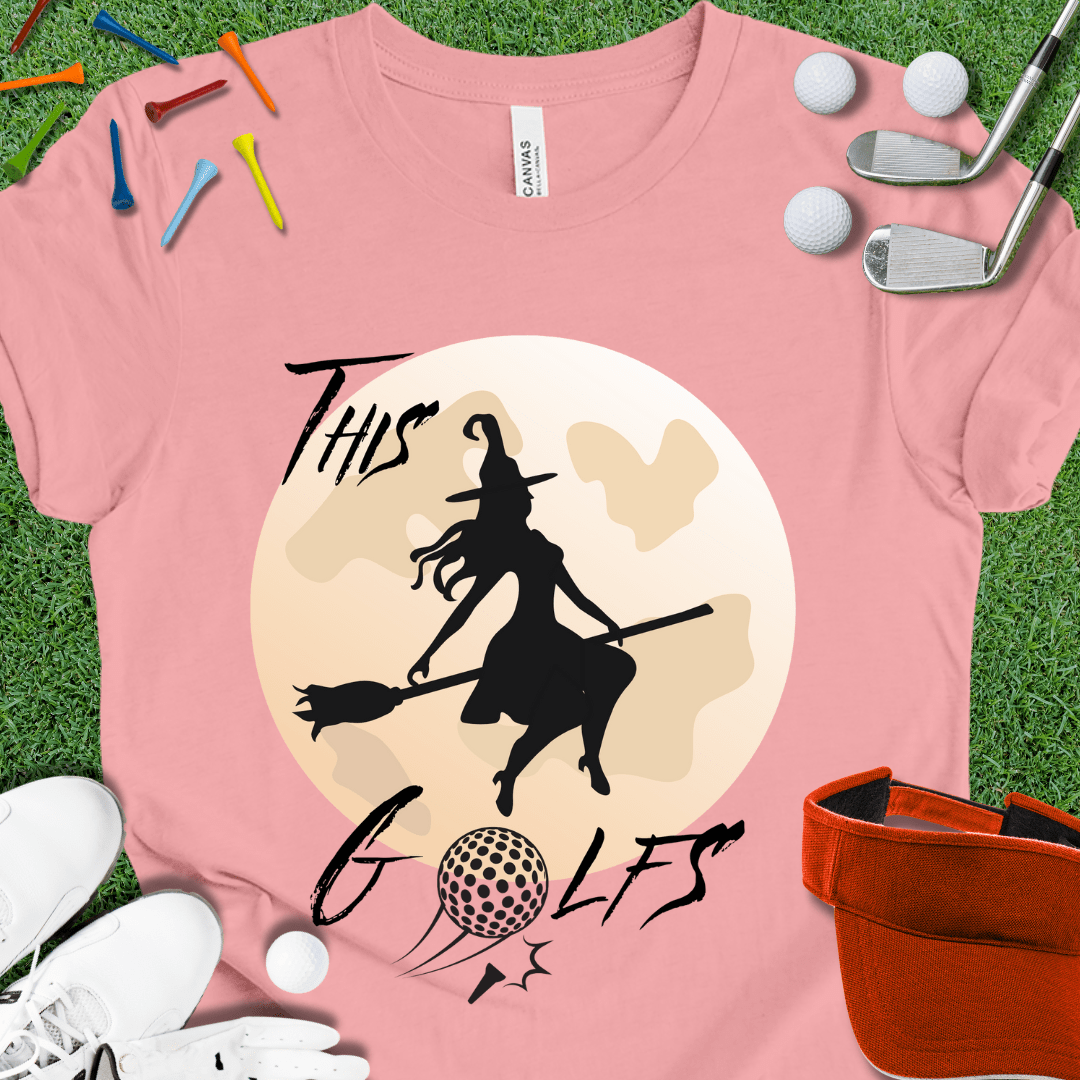 This Witch Golfs T-Shirt