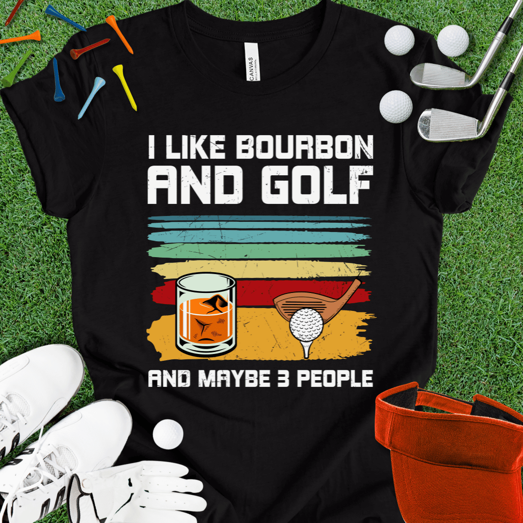 I Like Bourbon and Golf T-Shirt