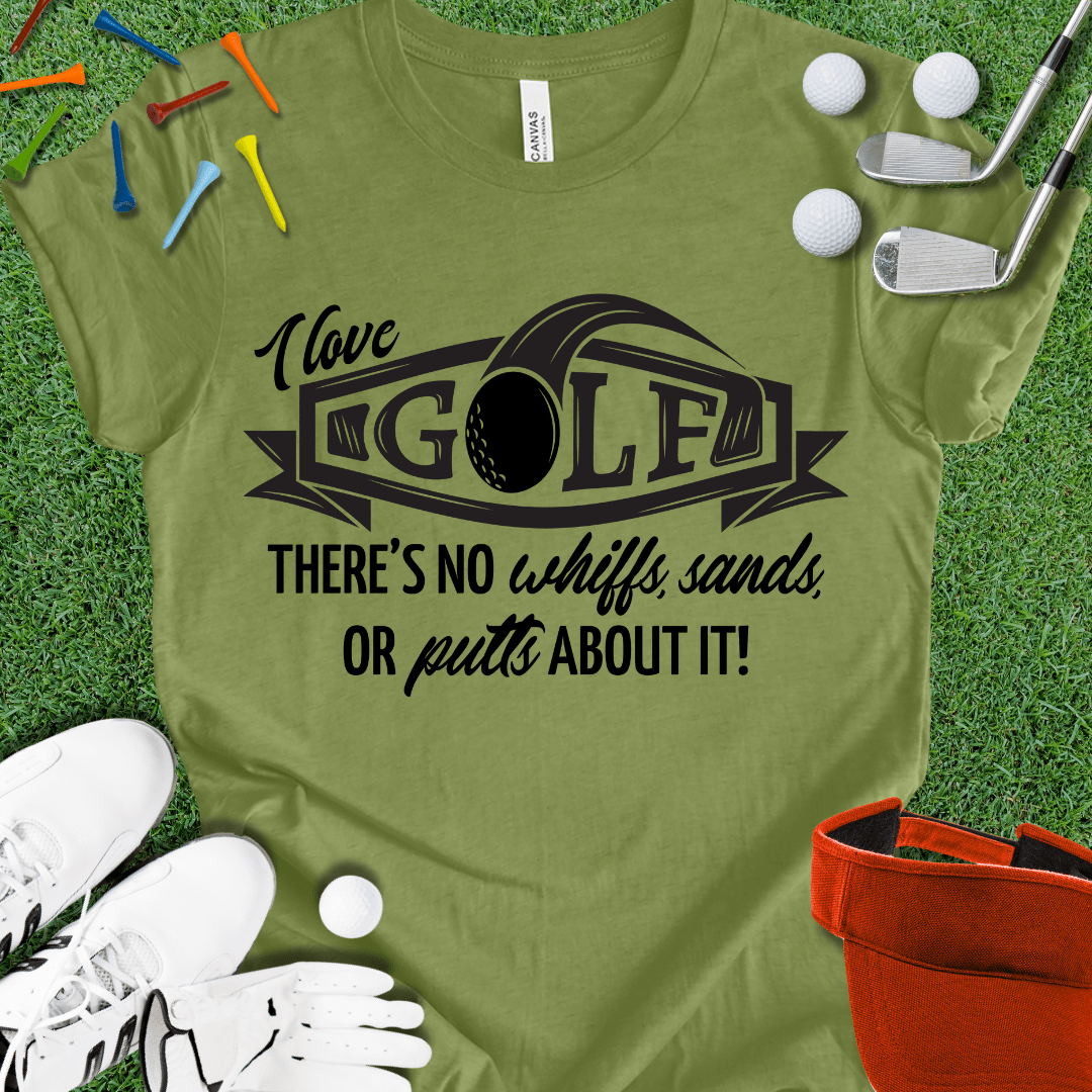 I Love Golf T-Shirt