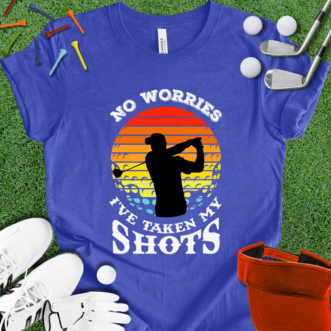 I've Taken My Shots T-Shirt