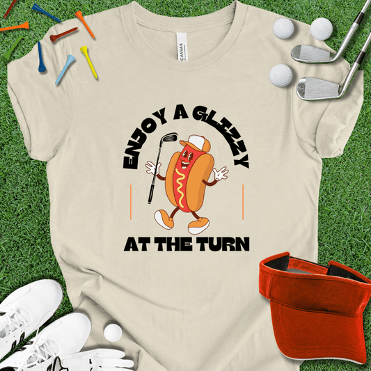 Enjoy A Glizzy at the Turn T-Shirt