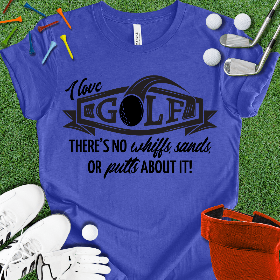 I Love Golf T-Shirt