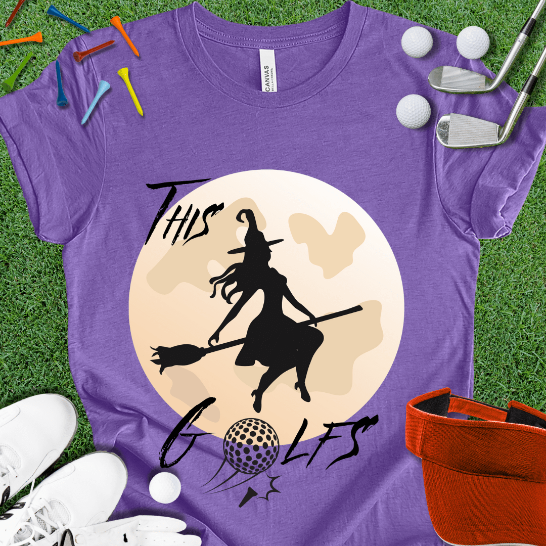 This Witch Golfs T-Shirt