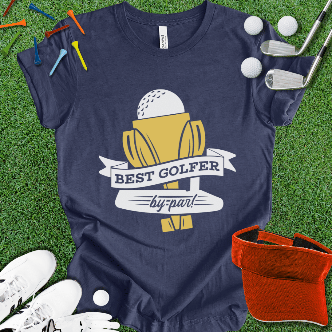 Best Golfer By Par T-Shirt