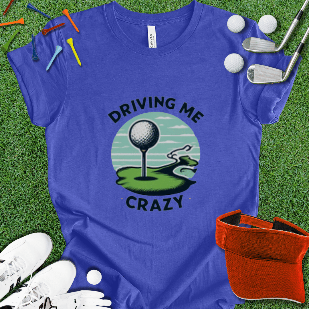 Driving Me Crazy Graphic T-Shirt