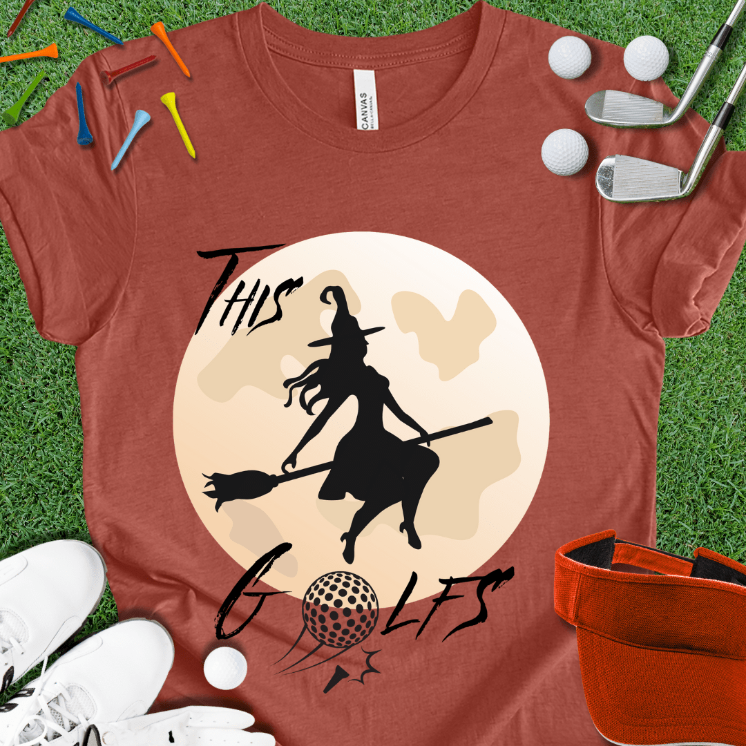 This Witch Golfs T-Shirt