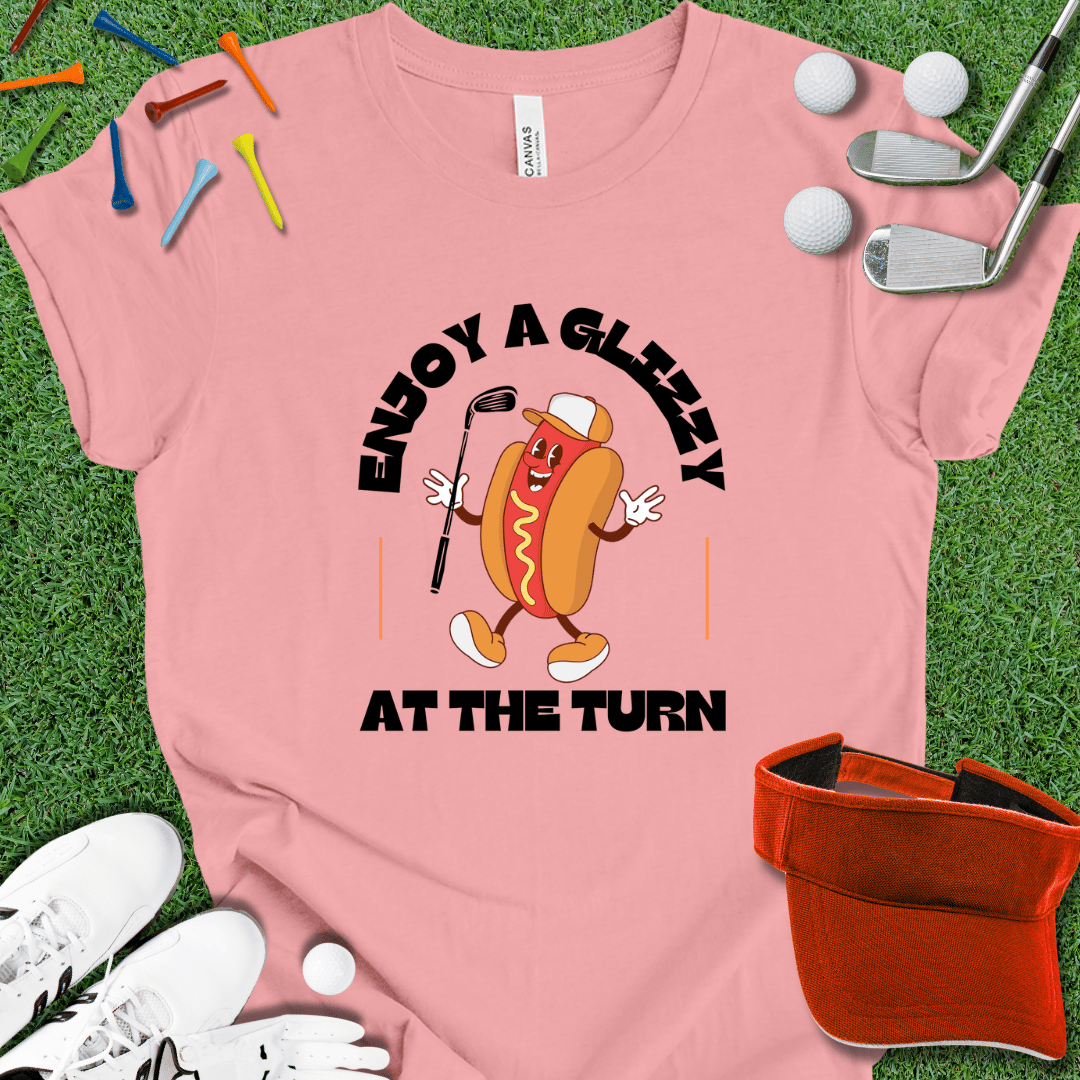 Enjoy A Glizzy at the Turn T-Shirt