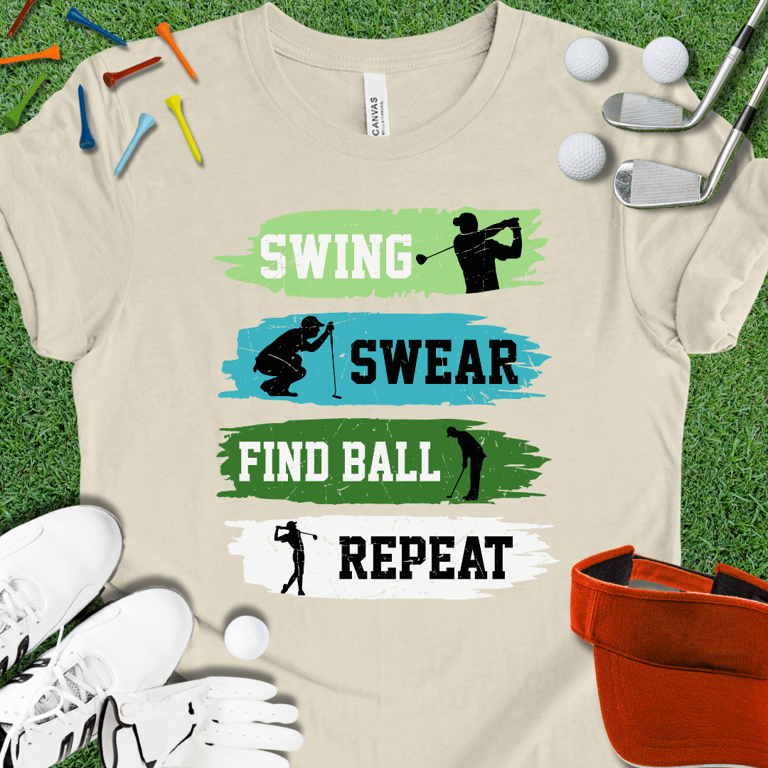 Swing Swear Find Ball Repeat T-Shirt