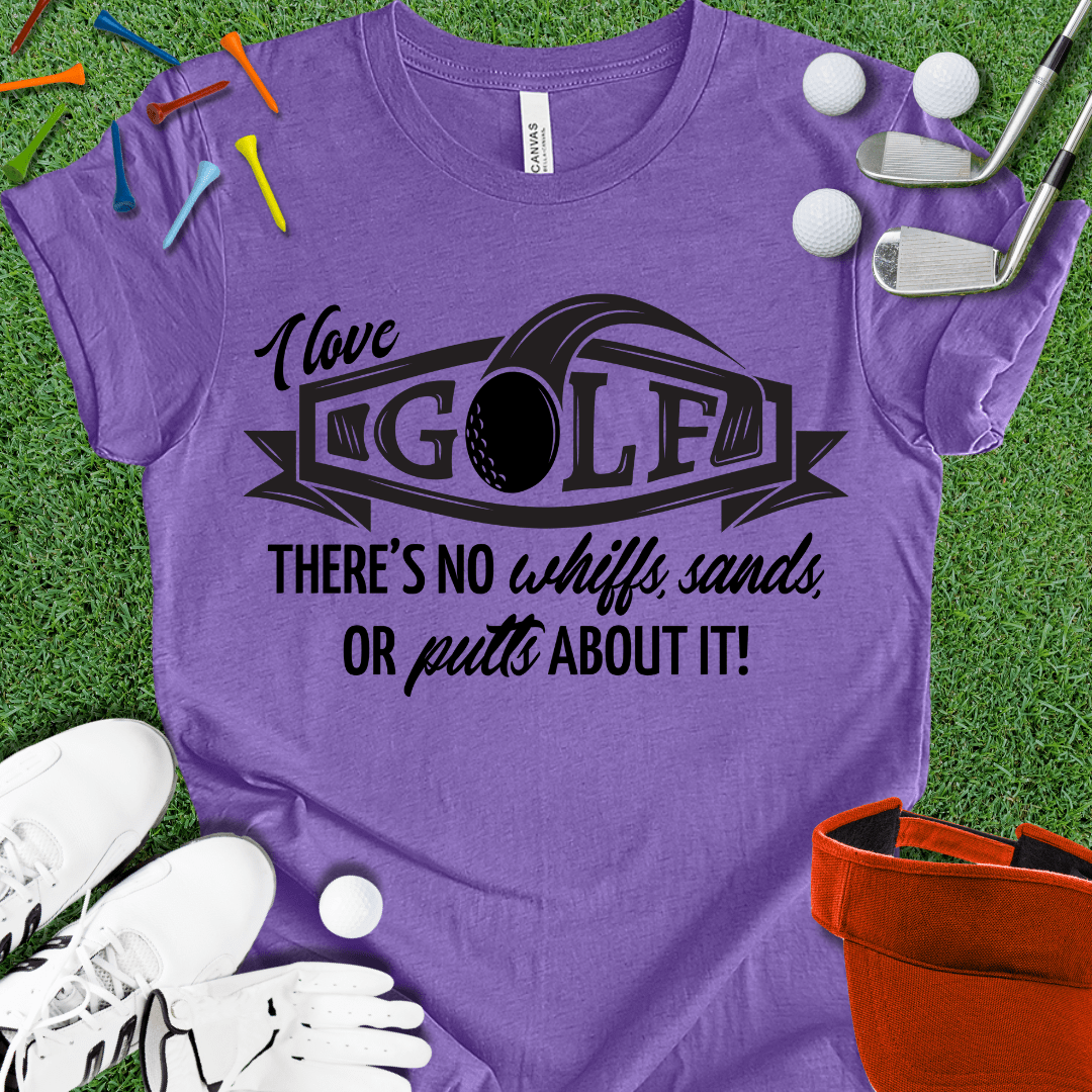 I Love Golf T-Shirt