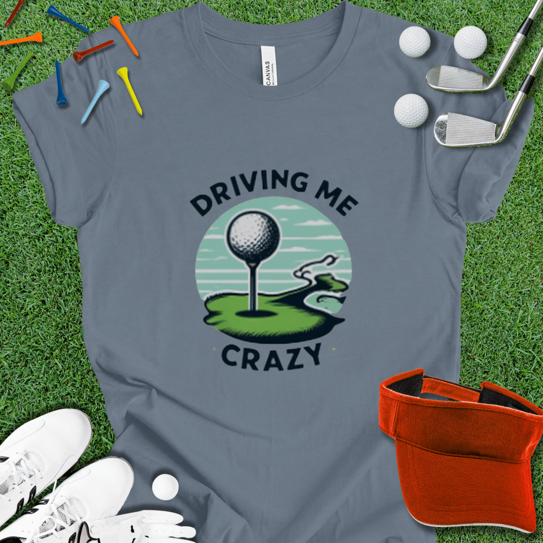 Driving Me Crazy Graphic T-Shirt