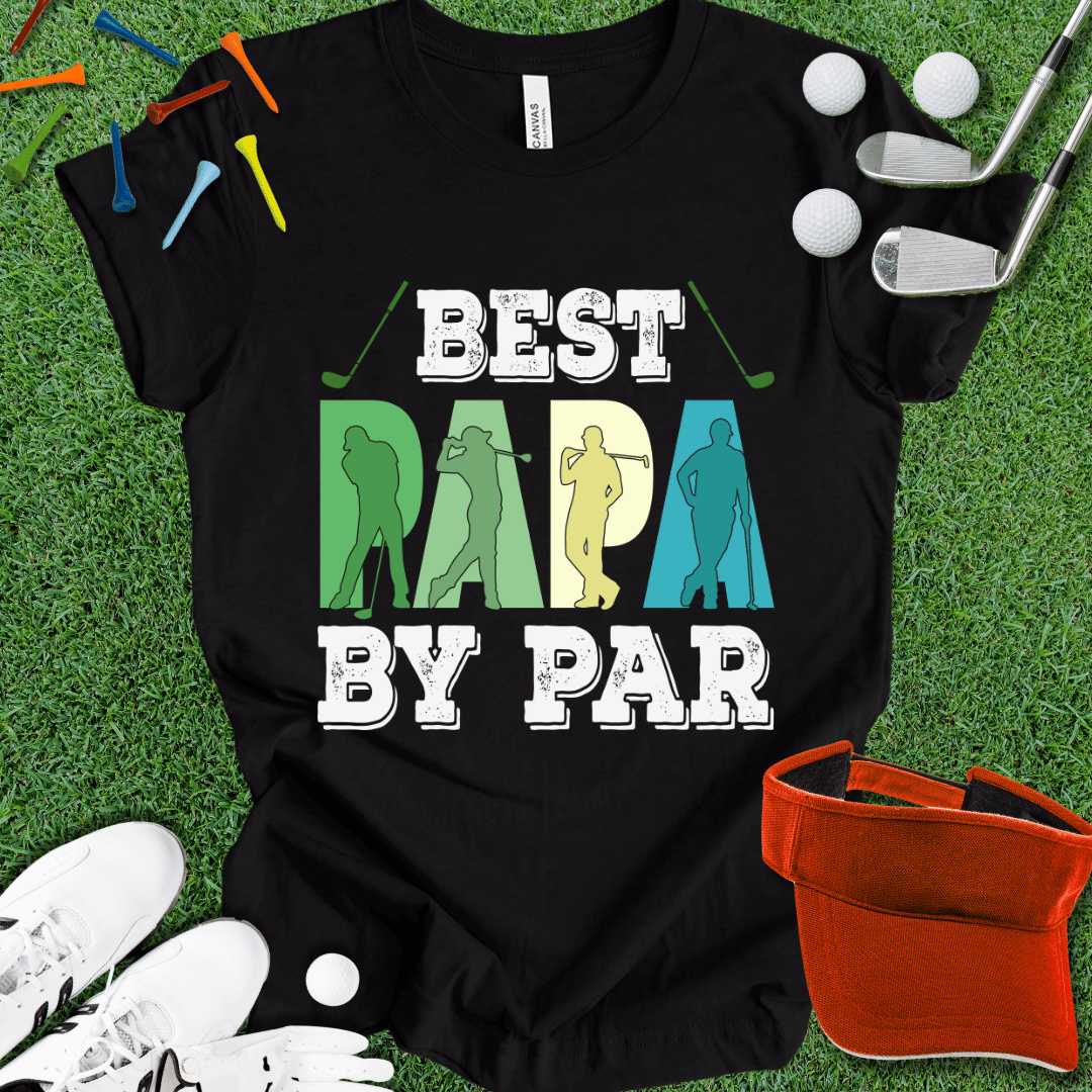 Best Papa By Par T-Shirt