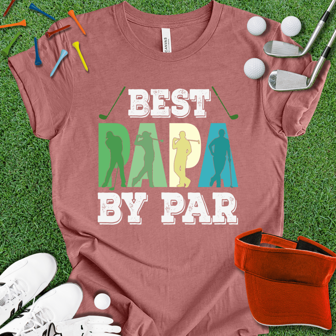 Best Papa By Par T-Shirt