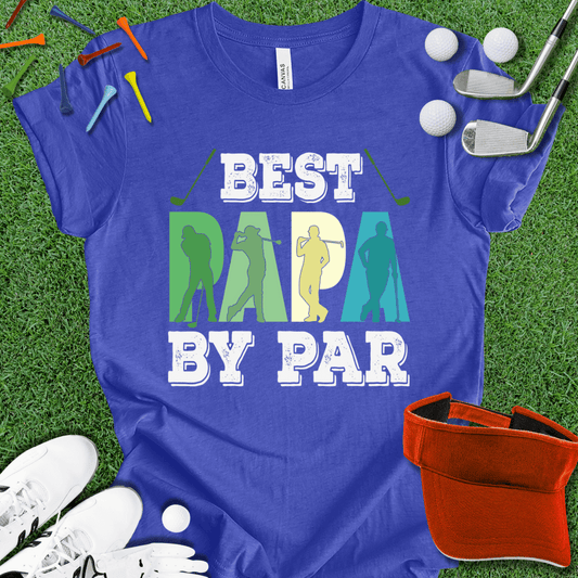 Best Papa By Par T-Shirt