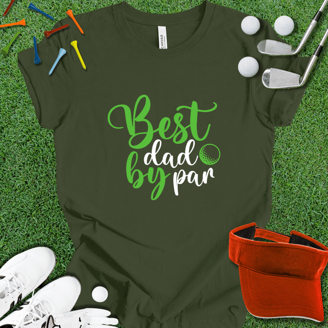 Best Dad By Par T-Shirt