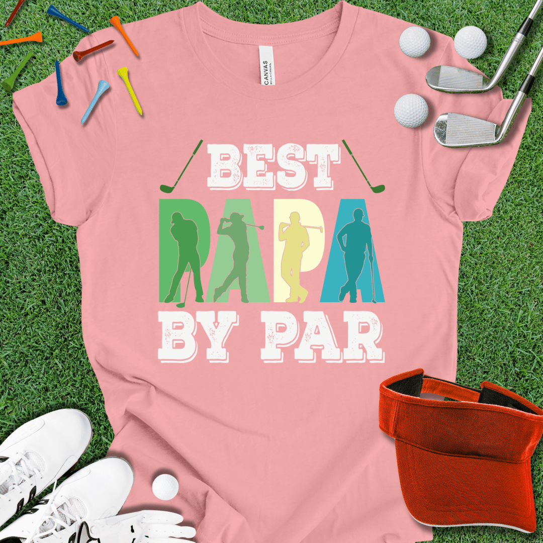 Best Papa By Par T-Shirt